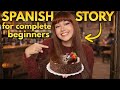Beginner Spanish Story The Chocolate Cake A1 A2