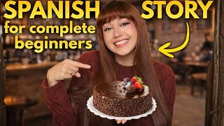 Beginner Spanish Story: "The Chocolate Cake” (A1-A2)