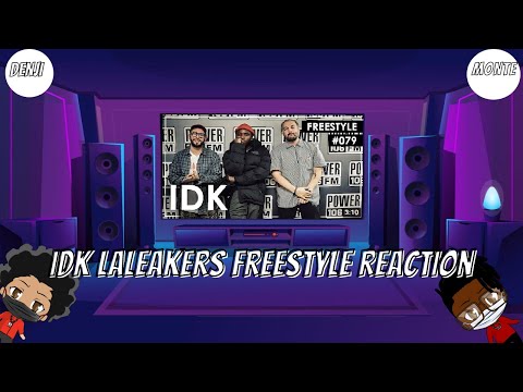 IDK Freestyle w/ The L.A. Leakers - Freestyle #079(REACTION)