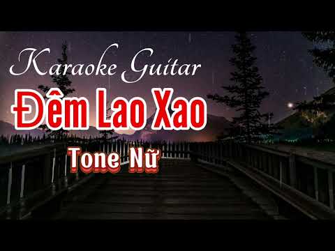 Karaoke đêm lao xao tone nữ /beat guitar