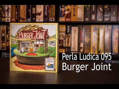 Perla Ludica 095 - Burger Joint (Burger vs Pizza)