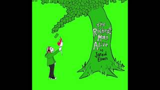 Jared Evan - The Richest Man Alive