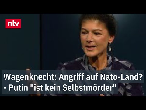 Wagenknecht: Angriff auf Nato-Land? - Putin "ist kein Selbstmörder"