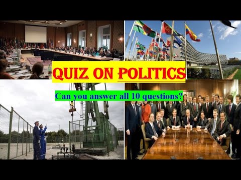 [Quiz No: 78] 10 Questions On Politics!