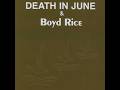 DEATH IN JUNE & BOYD RICE – 12 Sunwheels Of Your Mind