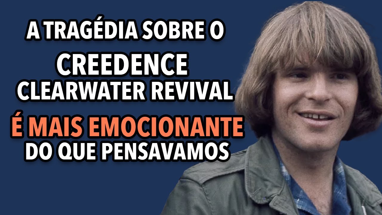 A Tragédia Sobre o Creedence Clearwater Revival