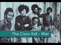 The Cisco Kid War (with Lyrics) | 2017