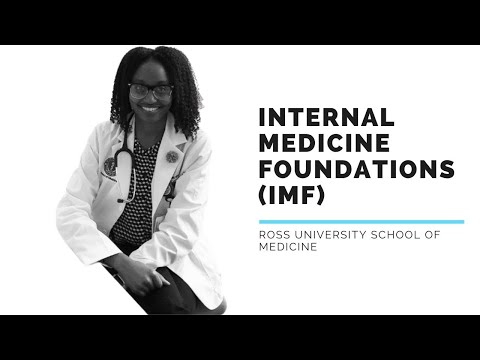 Internal Medicine Foundations (IMF) at Ross University...