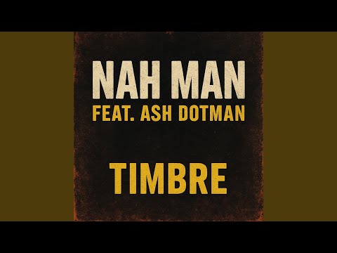 Nah Man