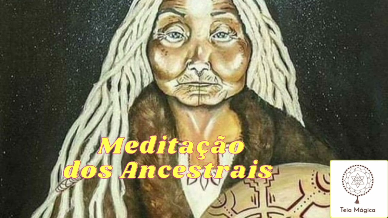 Meditação conexão com os Ancestrais