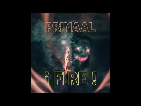 Primaal   ¡ Fire !