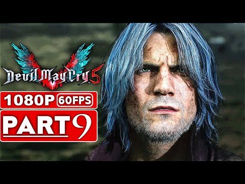 DEVIL MAY CRY 5 Gameplay Walkthrough Part 9 [1080p HD 60FPS Xbox One X] - No Commentary (DMC 5)
