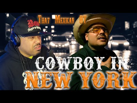 THIS DUDE GOT FLOW!! | That Mexican OT | COWBOY IN NEW YORK | Rapper REACTION | Commentary