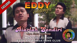 Download lagu Eddy Silitonga - Biarlah Sendiri (HD) mp3