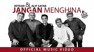Inteam, Alif Satar Ft. Nocturnal Voice - Jangan Menghina (Tribute Allahyarham Ahmadi Hassan)