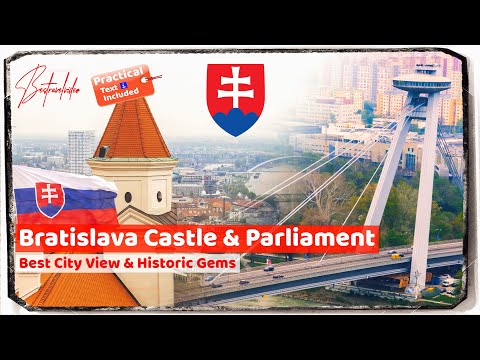 Bratislava Slovakia Castle and Parliament Guide with info