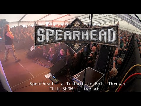 SPEARHEAD - A Tribute to Bolt Thrower - FULL SHOW - In Flammen 2025