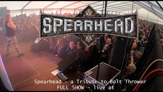 SPEARHEAD - A Tribute to Bolt Thrower - FULL SHOW - In Flammen 2025