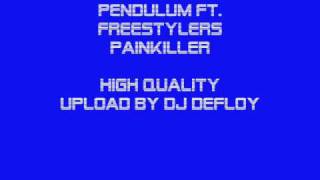 Pendulum ft. Freestylers - Painkiller