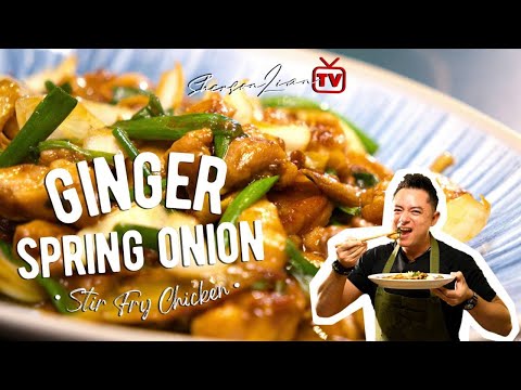 GINGER SPRING ONION STIR FRIED CHICKEN | SHERSON LIAN
