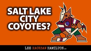 Why are the NHL Coyotes moving to Salt Lake City?