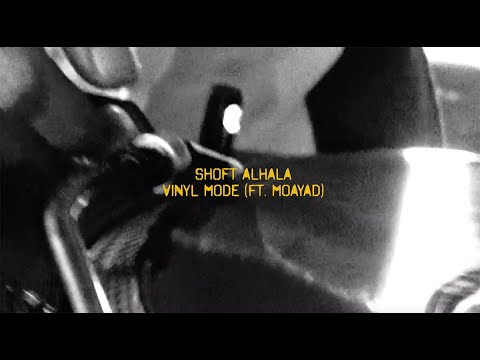 Vinyl Mode - Shoft Alhala (Official Music Video)