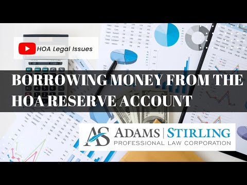 Borrowing Money from HOA Reserve Account (2-Minute Video).