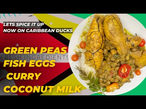 My Guyanese Clasic Curry green pease and Fish eggs in Coconut Milk