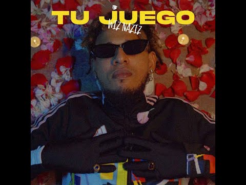 WIZ NAZIZ - TU JUEGO (Video Oficial)