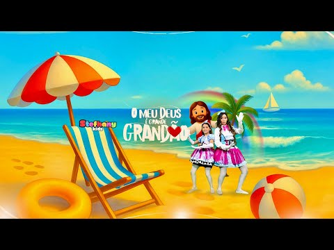 O meu Deus é Grande Grandão  | Stefhany Feat. Deborah Ester (Áudio Oficial)