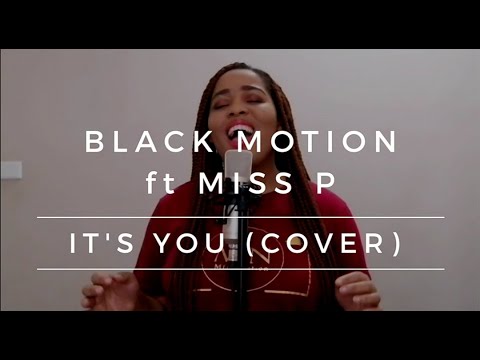 Download Black Motion Ft Miss P Its You 3gp Mp4 Codedwap download black motion ft miss p its you