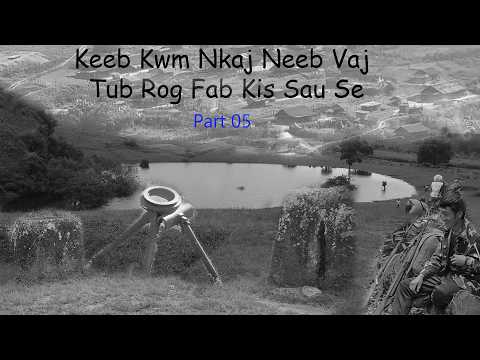 Feb 18, 2026, Keeb Kwm Nkaj Neeb Vaj Rog Fab Kis Sau Se Part 05