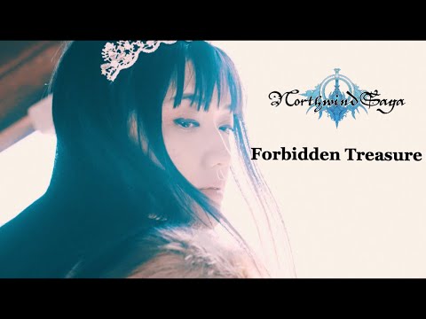 Northwind SAGA / Forbidden Treasure (Music Video)