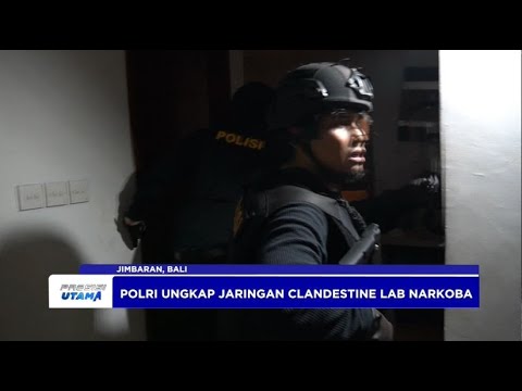 POLRI UNGKAP JARINGAN CLANDESTINE LAB NARKOBA