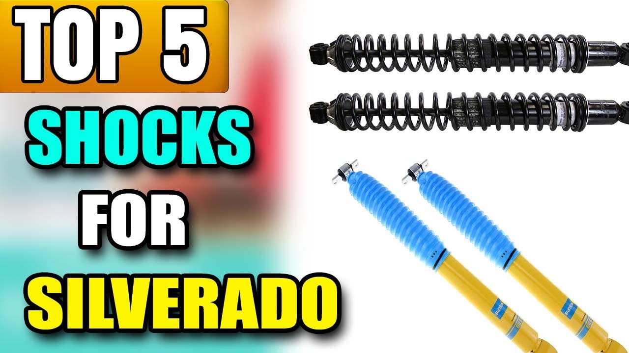 Best Shocks For Silverado 1500 4wd