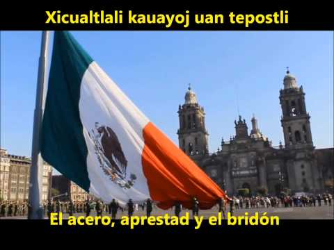 Himno Nacional Mexicano en Nahuatl Traducida