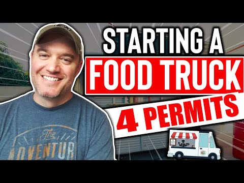 Food Truck Business Permits [ 4 Permits Every Food truck needs] Step by step tutorial
