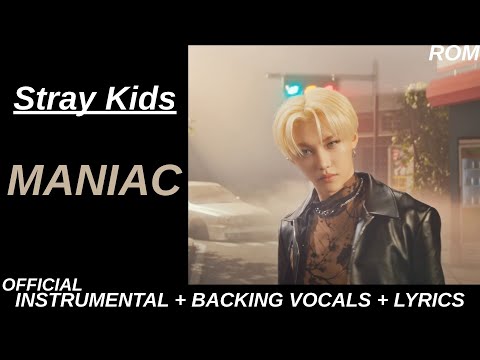Stray Kids "MANIAC" Official Karaoke With Backing Vocals + Lyrics