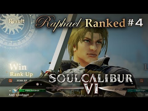 SOULCALIBUR VI | Raphael Ranked Matches #4: Road to B5 (Part 2) Coup de grâce! We made it.