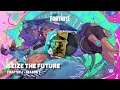 Seize the Future (English) LYRIC - Lobby Music 1 Hour - Fortnite Chapter 4 Season 3