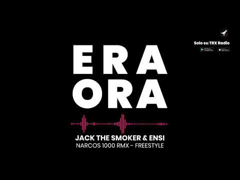 Jack The Smoker & Ensi - Narcos 1000 RMX - Freestyle (Era Ora)