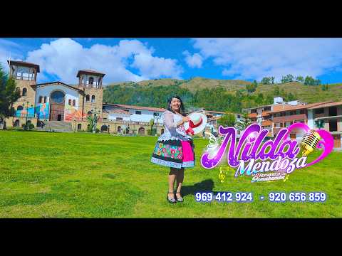 NILDA MENDOZA  LA VOZ ROMANTICA DE POMABAMBA