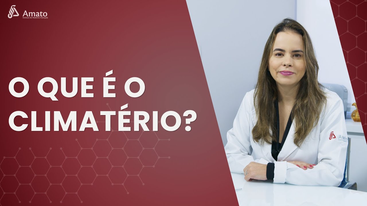 Você sabe o que é o Climatério?