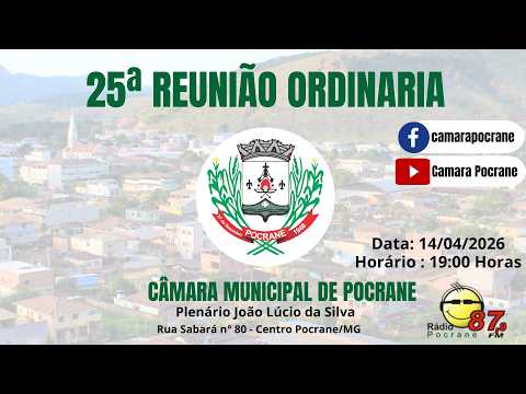 25ª Reunião Ordinária da Câmara Municipal de Pocrane da 23ª Legislativa