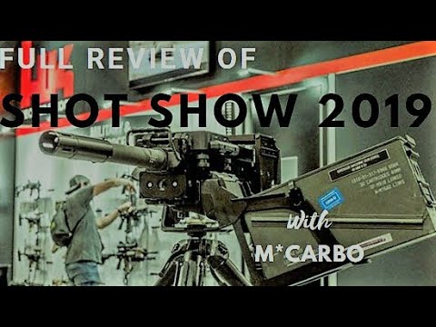 SHOT Show 2019 Full Tour with M*CARBO – Las Vegas Floor Walkthrough