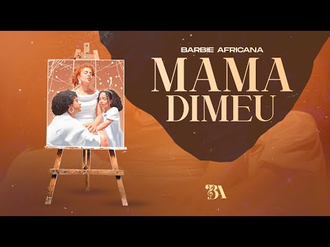 Barbie Africana - Mama Dimeu (Prod. Deejay Show)