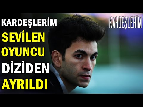 Kardeşlerim 38.Bölüm Öncesi DİZİDE AYRILIK! İŞTE O İSİM ARTIK YOK!