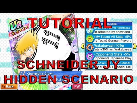 [TUTORIAL] SCHNEIDER JY HIDDEN SCENARIO - CAPTAIN TSUBASA DREAM TEAM