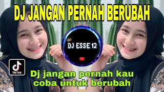 Download lagu DJ JANGAN PERNAH KAU COBA UNTUK BERUBAH REMIX FULL BASS TERBARU 2022 VIRAL TIKTOK mp3 Download lagu DJ JANGAN PERNAH KAU COBA UNTUK BERUBAH REMIX FULL BASS TERBARU 2022 VIRAL TIKTOK mp3