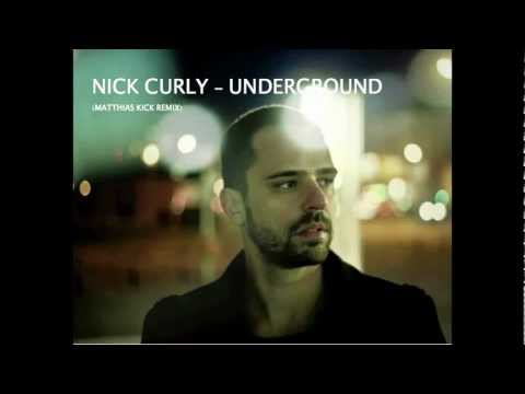 Nick Curly - Underground (Matthias Kick Remix)